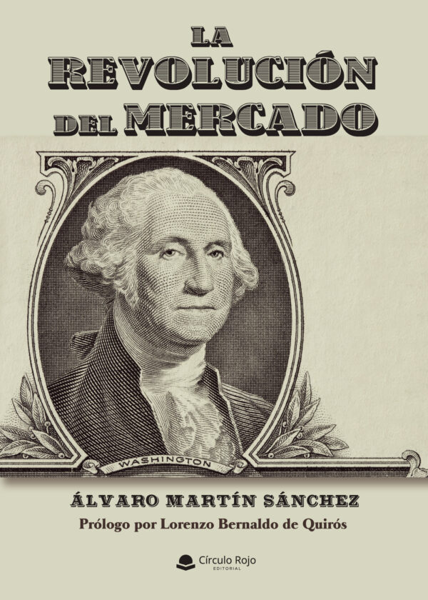 LA REVOLUCIÓN DEL MERCADO 9788413177724
