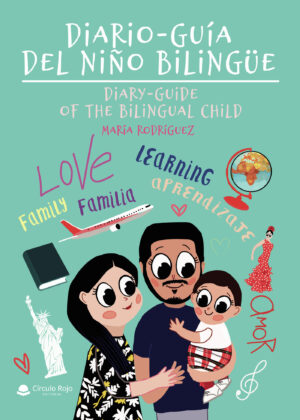 DIARIO-GUÍA DEL NIÑO BILINGÜE/DIARY-GUIDE OF THE BILINGUAL CHILD 9788413178318