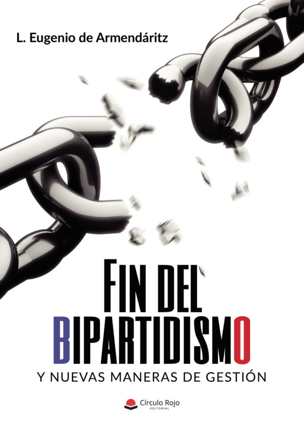 FIN DEL BIPARTIDISMO Y NUEVAS MANERAS DE GESTIÓN 9788413179780