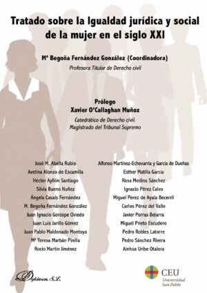 TRATADO SOBRE LA IGUALDAD JURÍDICA Y SOCIAL DE LA MUJER EN EL SIGLO XXI. 9788413240862