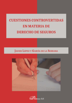 CUESTIONES CONTROVERTIDAS EN MATERIA DE DERECHO DE SEGUROS. 9788413242439