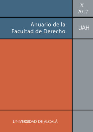 ANUARIO DE LA FACULTAD DE DERECHO DE LA UNIVERSIDAD DE ALCALÁ. VOL. X-2017. 9788413243955