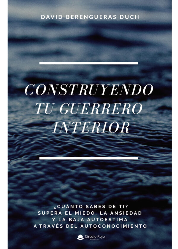 CONSTRUYENDO TU GUERRERO INTERIOR 9788413310350