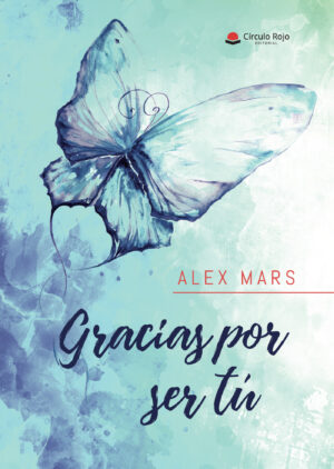 GRACIAS POR SER TÚ