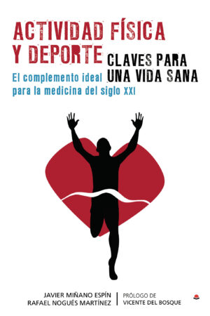 ACTIVIDAD FÍSICA Y DEPORTE. CLAVES PARA UNA VIDA SANA. EL COMPLEMENTO IDEAL PARA LA MEDIC 978841331