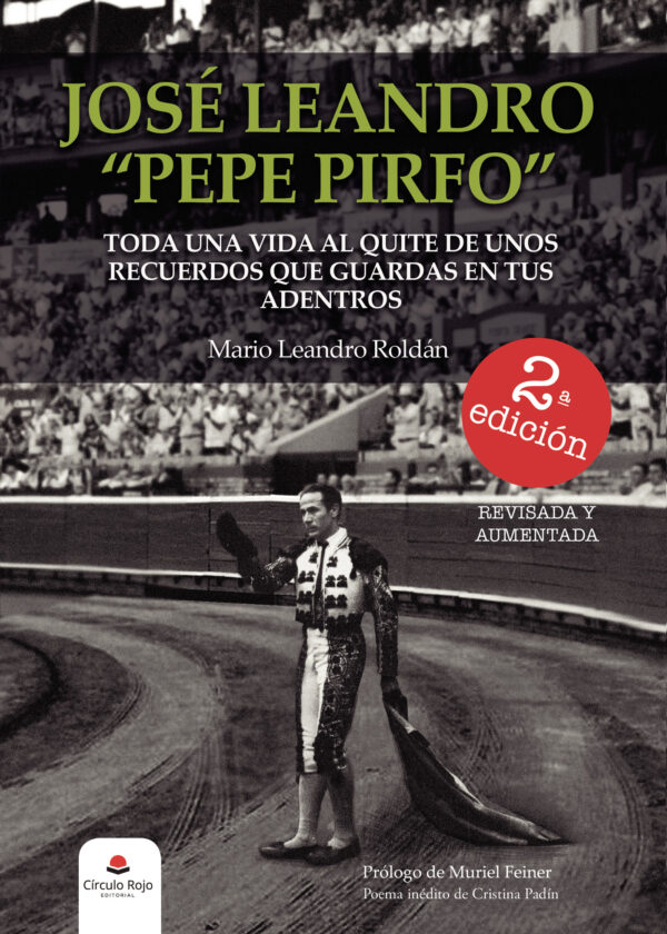 JOSÉ LEANDRO PEPE PIRFO. TODA UNA VIDA AL QUITE DE UNOS RECUERDOS QUE GUARDAS EN TUS ADEN 978841331