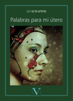 PALABRAS PARA MI ÚTERO