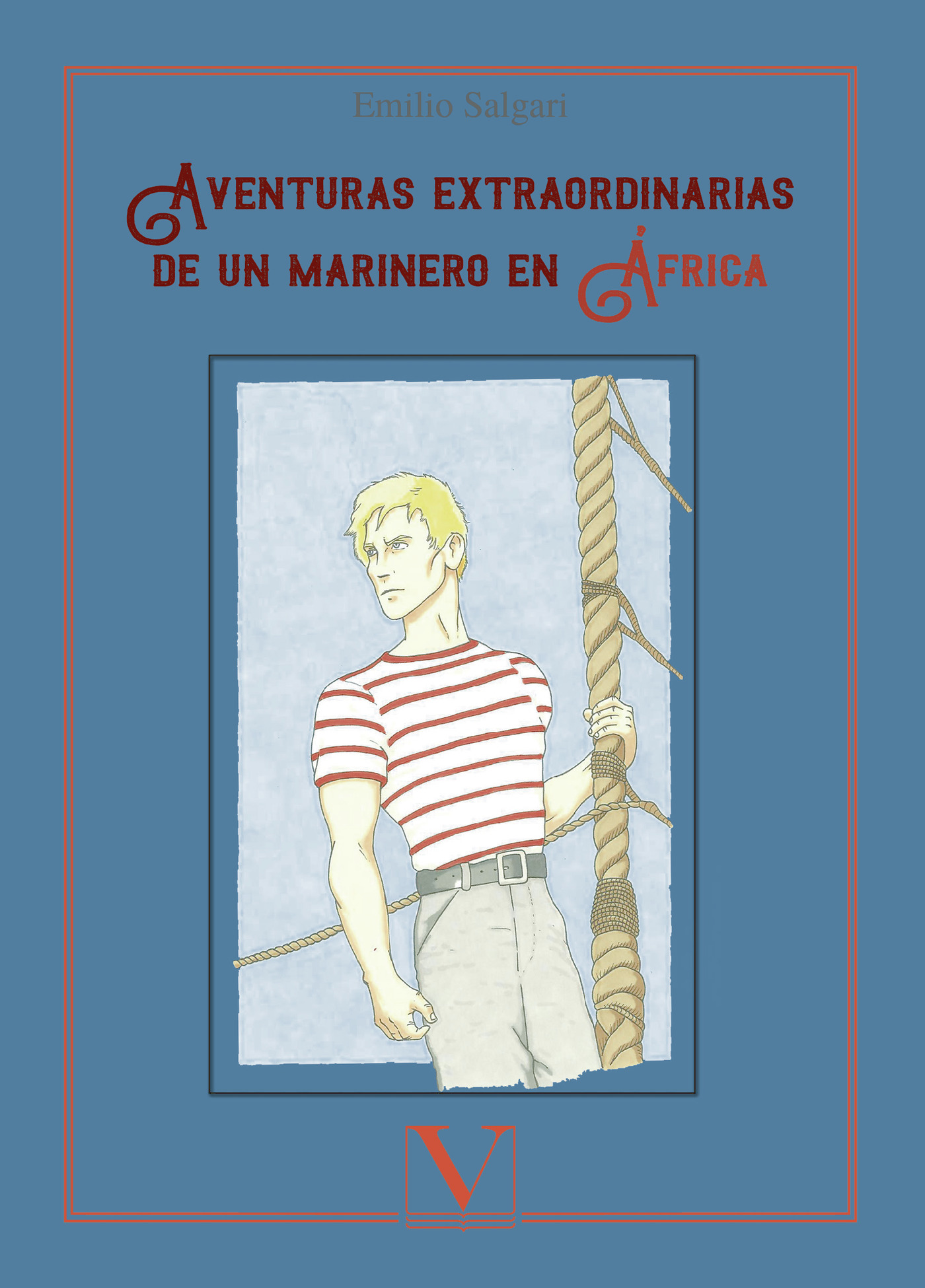 AVENTURAS EXTRAORDINARIAS DE UN MARINERO EN ÁFRICA