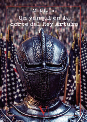 UN YANQUI EN LA CORTE DEL REY ARTURO 9788413372013