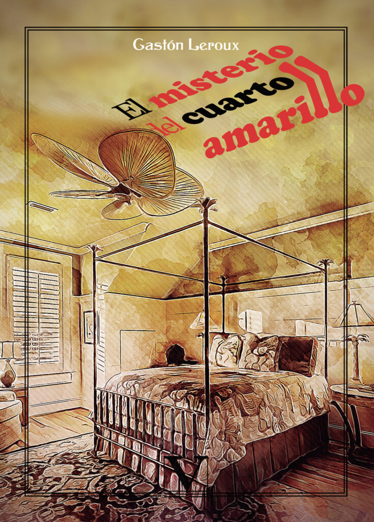 EL MISTERIO DEL CUARTO AMARILLO