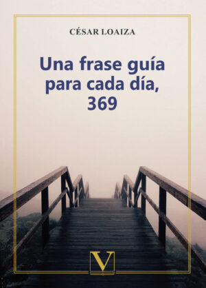 UNA FRASE GUÍA PARA CADA DÍA, 369 9788413372518