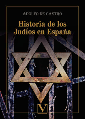 HISTORIA DE LOS JUDÍOS EN ESPAÑA