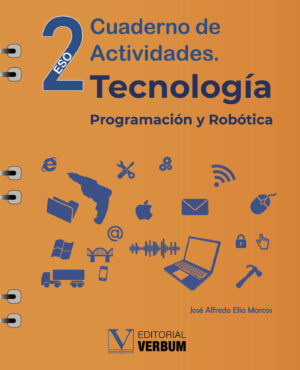 CUADERNO DE ACTIVIDADES. TECNOLOGÍA. PROGRAMACIÓN Y ROBÓTICA
