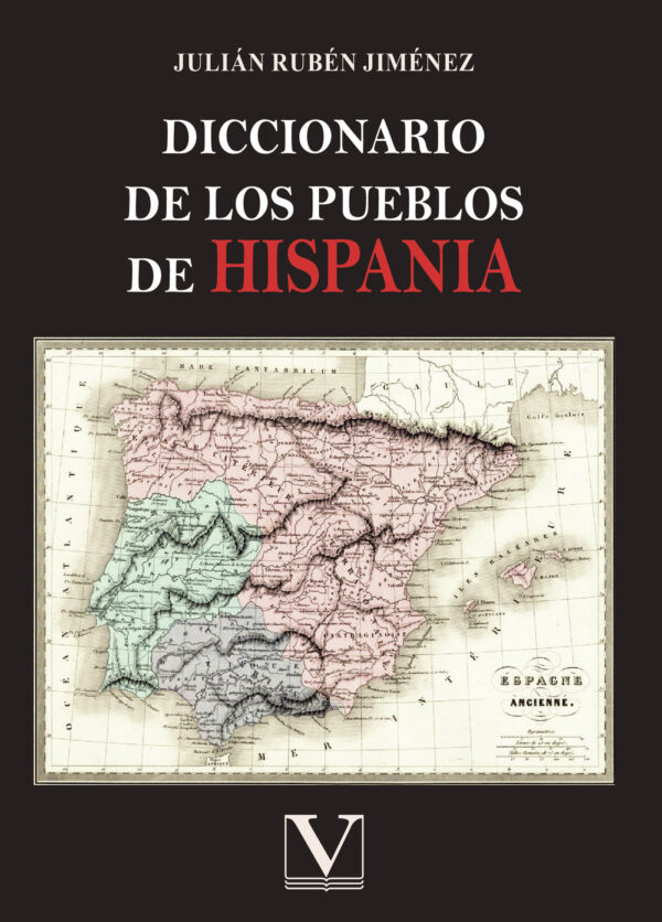 DICCIONARIO DE LOS PUEBLOS DE HISPANIA 9788413373898