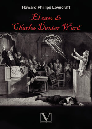EL CASO DE CHARLES DEXTER WARD