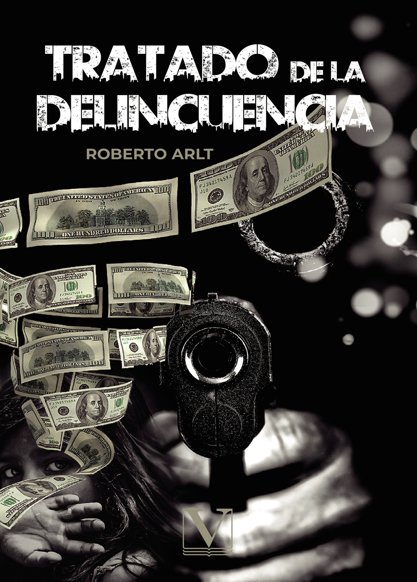 TRATADO DE LA DELINCUENCIA