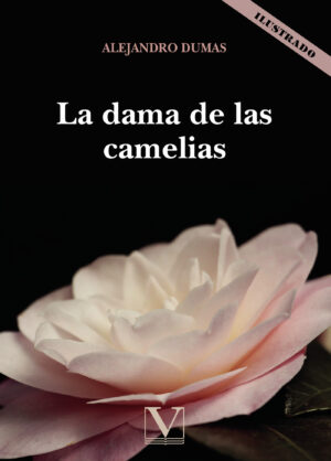 LA DAMA DE LAS CAMELIAS