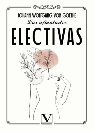LAS AFINIDADES ELECTIVAS