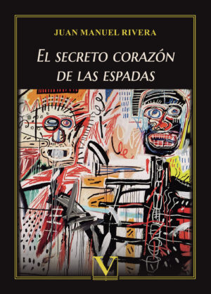EL SECRETO CORAZÓN DE LAS ESPADAS