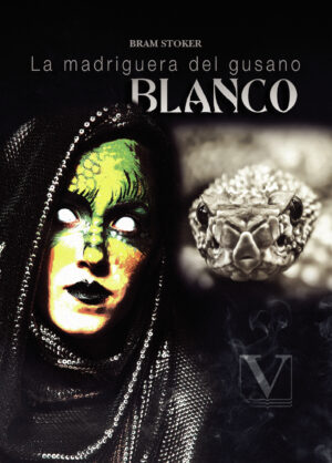 LA MADRIGUERA DEL GUSANO BLANCO 9788413375717