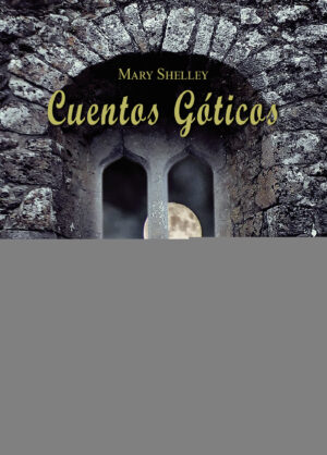 CUENTOS GÓTICOS