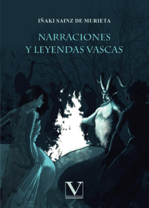 NARRACIONES Y LEYENDAS VASCAS