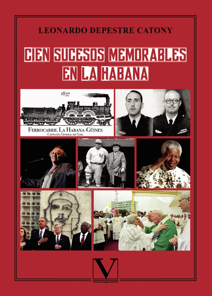 CIEN SUCESOS MEMORABLES EN LA HABANA