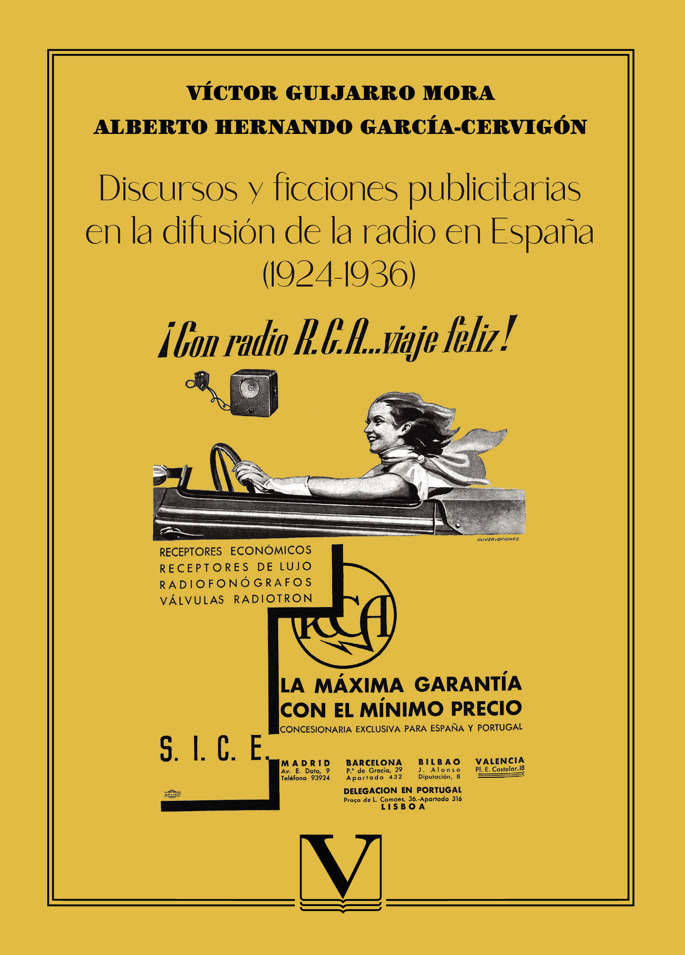 DISCURSOS Y FICCIONES PUBLICITARIAS EN LA DIFUSIÓN DE LA RADIO EN ESPAÑA (1924-1936)