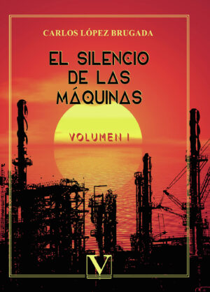 EL SILENCIO DE LAS MÁQUINAS 9788413378565