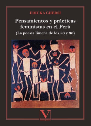 PENSAMIENTOS Y PRÁCTICAS FEMINISTAS EN EL PERÚ