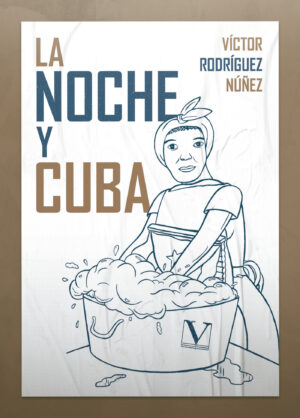 LA NOCHE Y CUBA