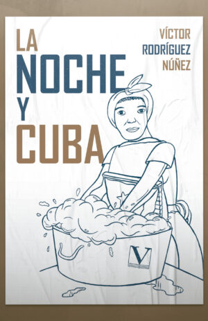 LA NOCHE Y CUBA