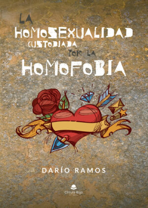 LA HOMOSEXUALIDAD CUSTODIADA POR LA HOMOFOBIA