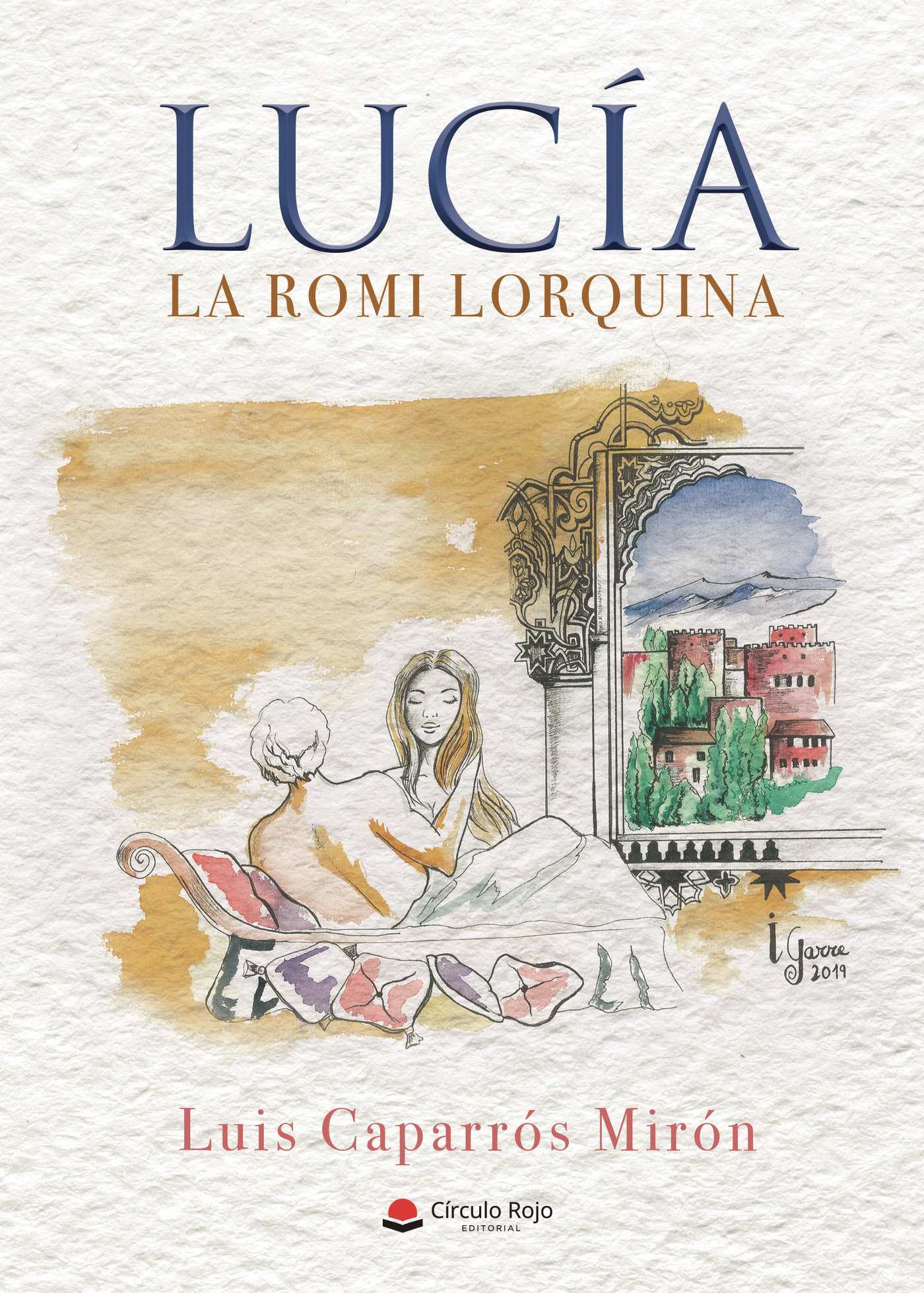 LUCÍA: LA ROMI LORQUINA