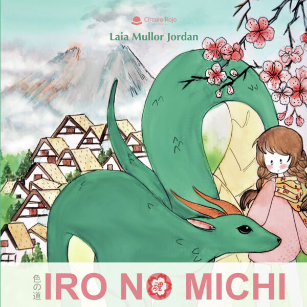 IRO NO MICHI, LA LEYENDA DEL MONTE HAKU 9788413382104