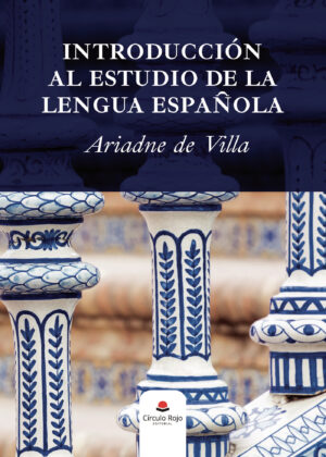 INTRODUCCIÓN AL ESTUDIO DE LA LENGUA ESPAÑOLA