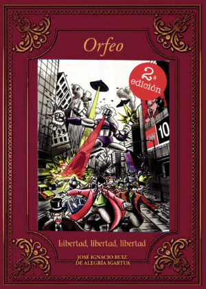 ORFEO: LIBERTAD, LIBERTAD, LIBERTAD 9788413383507