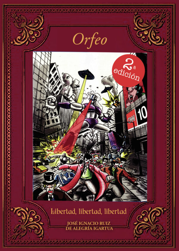 ORFEO: LIBERTAD, LIBERTAD, LIBERTAD 9788413383507