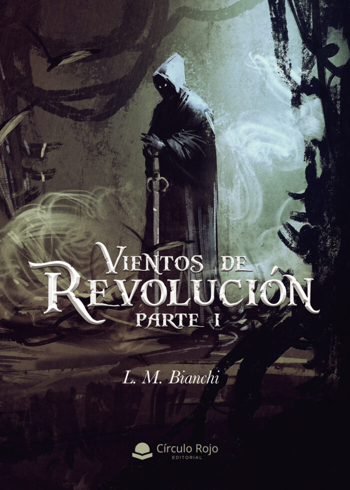 VIENTOS DE REVOLUCIÓN. PARTE I