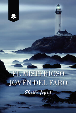 EL MISTERIOSO JOVEN DEL FARO 9788413385099