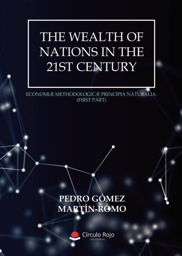 THE WEALTH OF NATIONS IN THE 21ST CENTURY 9788413385976