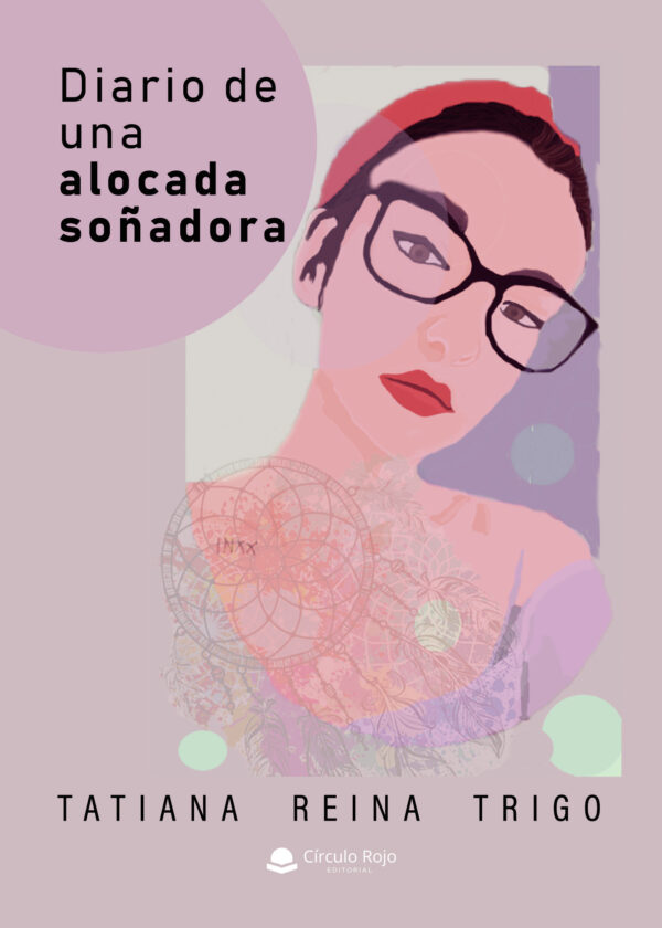 DIARIO DE UNA ALOCADA SOÑADORA 9788413389127