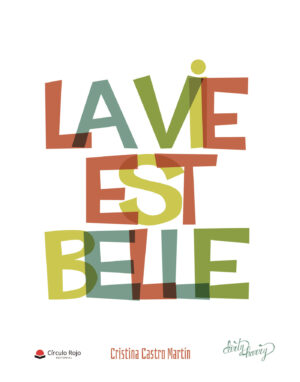 LA VIE EST BELLE 9788413389462