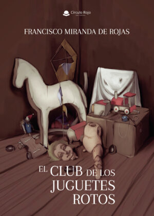 EL CLUB DE LOS JUGUETES ROTOS