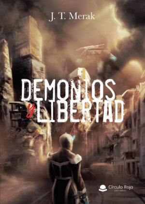 DEMONIOS Y LIBERTAD