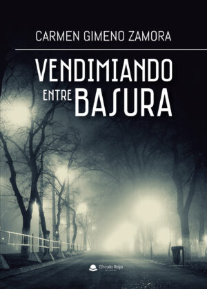 VENDIMIANDO ENTRE BASURA 9788413389738