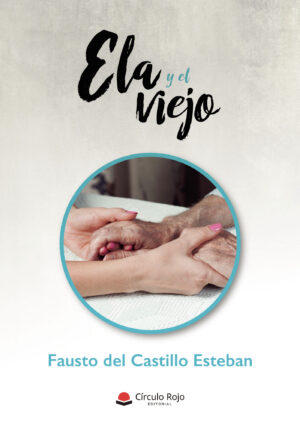 ELA Y EL VIEJO 9788413389745