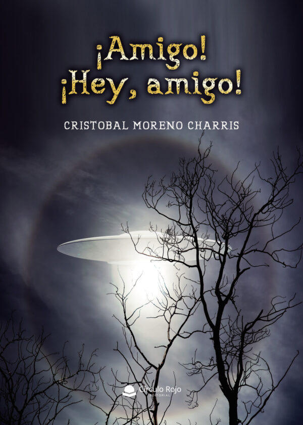 ¿AMIGO! ¿HEY, AMIGO! 9788413389905
