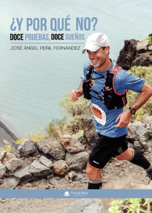 ¿Y POR QUÉ NO? DOCE PRUEBAS, DOCE SUEÑOS