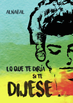 LO QUE TE DIRÍA SI TE DIJESE 9788413500270